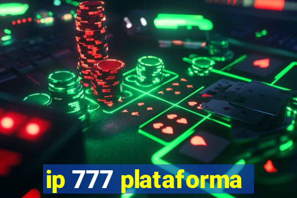 ip 777 plataforma